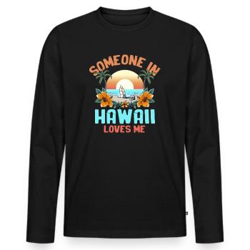 Jemand auf Hawaii liebt mich - Männer Premium Bio Langarmshirt - Schwarz - Vorne - Nico (187cm)