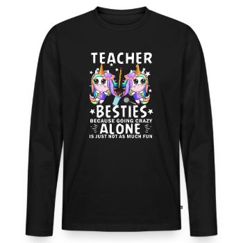 Teacher Besties Because Going Crazy - Men's Premium Organic Long Sleeve Shirt - black - Front - Nico (187cm)