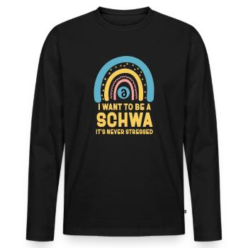 Ich will ein Schwa sein, es ist nie gestresst - Männer Premium Bio Langarmshirt - Schwarz - Vorne - Nico (187cm)