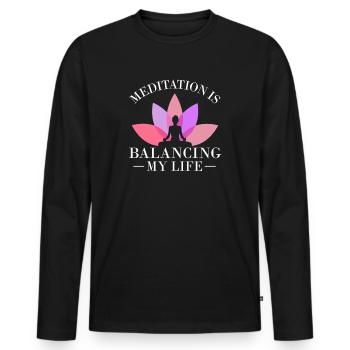 Meditation Is Balancing My Life - Men's Premium Organic Long Sleeve Shirt - black - Front - Nico (187cm)