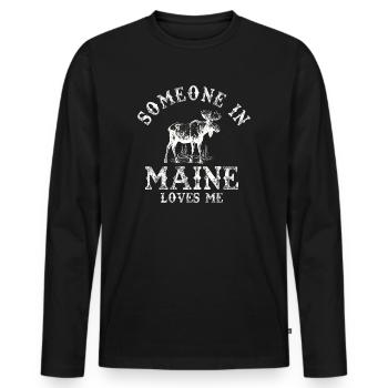 Someone In Maine Loves Me - Men's Premium Organic Long Sleeve Shirt - black - Front - Nico (187cm)