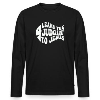 Leave The Judgin' To Jesus - Men's Premium Organic Long Sleeve Shirt - black - Front - Nico (187cm)