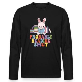 Wahrscheinlich lesen Schmutz Liebesromane Schmutz - Männer Premium Bio Langarmshirt - Schwarz - Vorne - Nico (187cm)