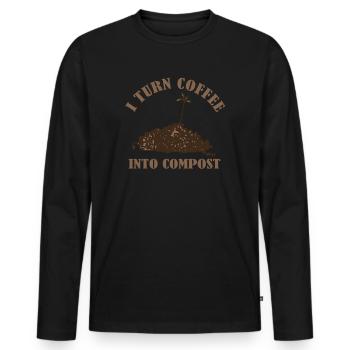Ich verwandle Kaffee in Kompost Blue Planet - Männer Premium Bio Langarmshirt - Schwarz - Vorne - Nico (187cm)