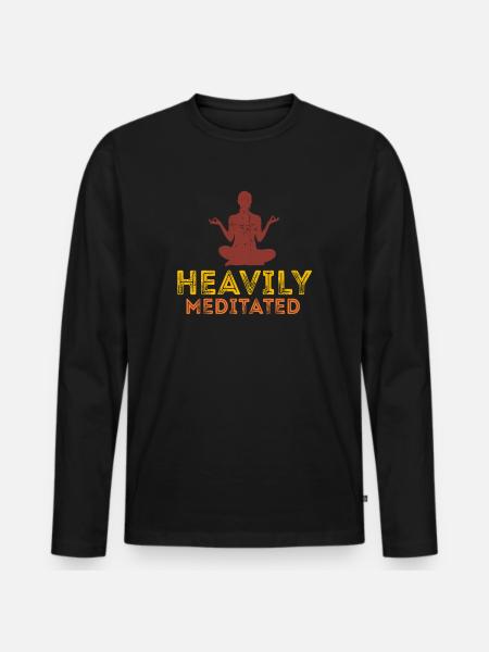 Heavily Meditated - Men's Premium Organic Long Sleeve Shirt - black