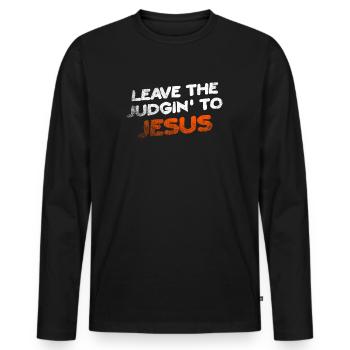 Überlassen Sie das Urteil Jesus - Männer Premium Bio Langarmshirt - Schwarz - Vorne - Nico (187cm)