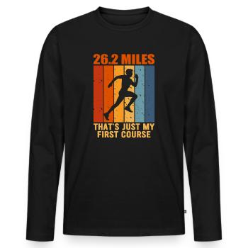 26.2 Miles? That's Just My First Course - Men's Premium Organic Long Sleeve Shirt - black - Front - Nico (187cm)