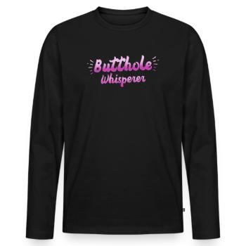 Butthole Whisperer - Men's Premium Organic Long Sleeve Shirt - black - Front - Nico (187cm)