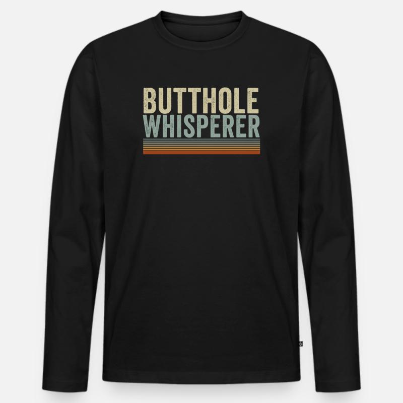 Arschloch-Flüsterer - Männer Premium Bio Langarmshirt - Schwarz