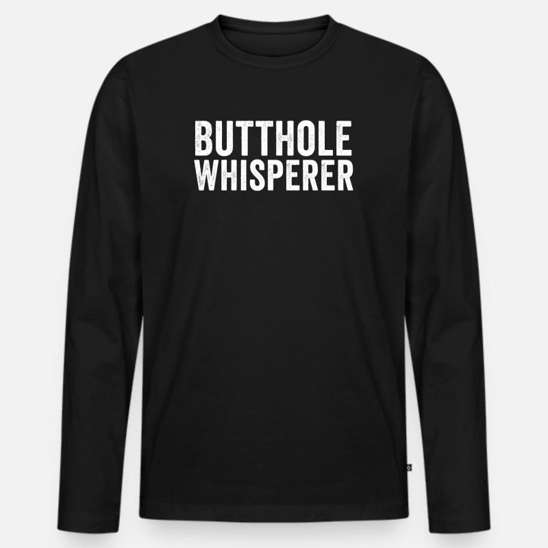 Arschloch-Flüsterer - Männer Premium Bio Langarmshirt - Schwarz