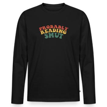 Wahrscheinlich lesen Schmutz Vintage-Bücher Schmutz - Männer Premium Bio Langarmshirt - Schwarz - Vorne - Nico (187cm)
