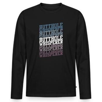 Butthole Whisperer - Men's Premium Organic Long Sleeve Shirt - black - Front - Nico (187cm)