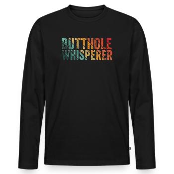 Butthole Whisperer - Men's Premium Organic Long Sleeve Shirt - black - Front - Nico (187cm)