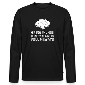 Grüne Daumen Schmutzige Hände Volle Herzen - Männer Premium Bio Langarmshirt - Schwarz - Vorne - Nico (187cm)