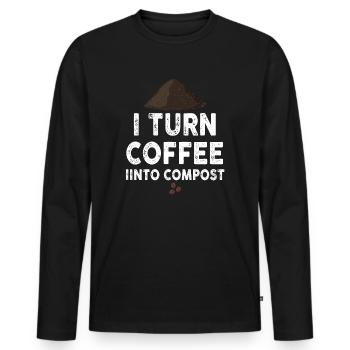 Ich verwandle Kaffee in Kompost Blue Planet - Männer Premium Bio Langarmshirt - Schwarz - Vorne - Nico (187cm)