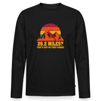 26.2 Miles? That's Just My First Course - Men's Premium Organic Long Sleeve Shirt - black - Front - Nico (187cm)