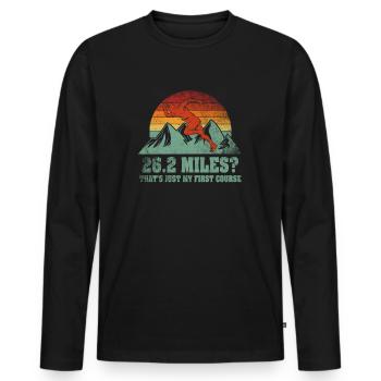 26.2 Miles? That's Just My First Course - Men's Premium Organic Long Sleeve Shirt - black - Front - Nico (187cm)