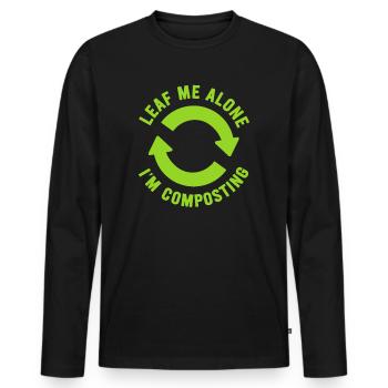 Leaf Me Alone I'm Composting - Men's Premium Organic Long Sleeve Shirt - black - Front - Nico (187cm)