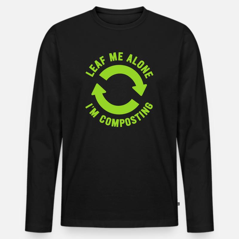 Leaf Me Alone Ich kompostiere - Männer Premium Bio Langarmshirt - Schwarz