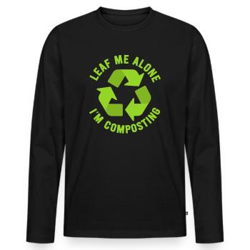 Leaf Me Alone I'm Composting - Men's Premium Organic Long Sleeve Shirt - black - Front - Nico (187cm)