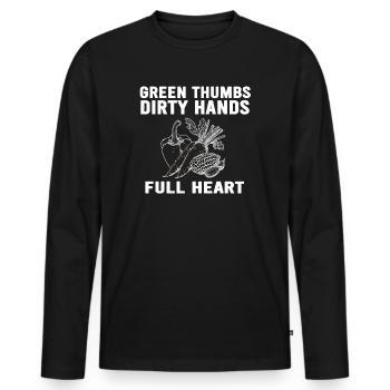 Green Thumbs Dirty Hands Full Hearts - Men's Premium Organic Long Sleeve Shirt - black - Front - Nico (187cm)
