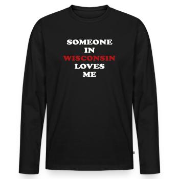 Jemand in Wisconsin liebt mich - Männer Premium Bio Langarmshirt - Schwarz - Vorne - Nico (187cm)