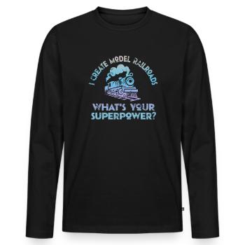 I Create Model Railroads Superpower - Men's Premium Organic Long Sleeve Shirt - black - Front - Nico (187cm)