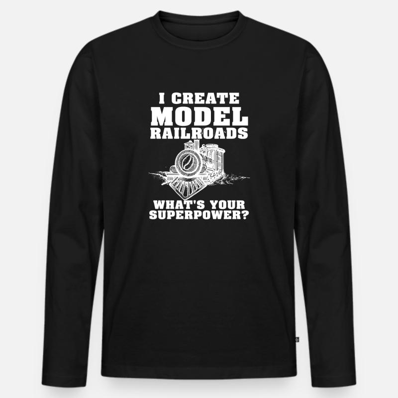I Create Model Railroads Superpower - Men's Premium Organic Long Sleeve Shirt - black