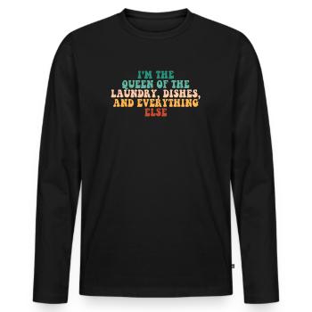 Queen Of The Laundry, Dishes And - Men's Premium Organic Long Sleeve Shirt - black - Front - Nico (187cm)