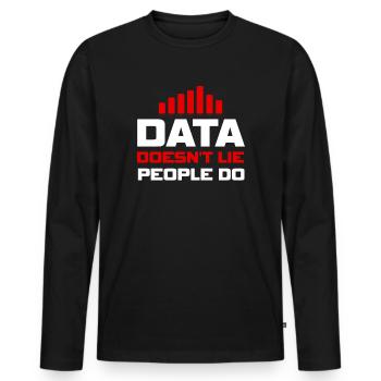 Daten oder es ist nicht passiert für Studenten - Männer Premium Bio Langarmshirt - Schwarz - Vorne - Nico (187cm)