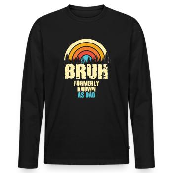 Bruh, früher bekannt als Papa - Männer Premium Bio Langarmshirt - Schwarz - Vorne - Nico (187cm)