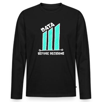 Daten oder es ist nicht passiert für Studenten - Männer Premium Bio Langarmshirt - Schwarz - Vorne - Nico (187cm)