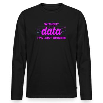 Daten oder es ist nicht passiert für Studenten - Männer Premium Bio Langarmshirt - Schwarz - Vorne - Nico (187cm)