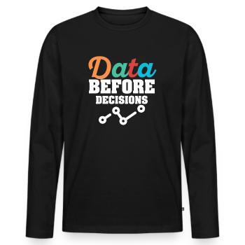 Daten oder es ist nicht passiert für Studenten - Männer Premium Bio Langarmshirt - Schwarz - Vorne - Nico (187cm)