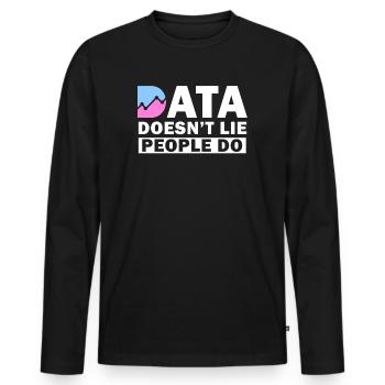Daten lügen nicht, Menschen machen Datenanalysten - Männer Premium Bio Langarmshirt - Schwarz - Vorne - Nico (187cm)