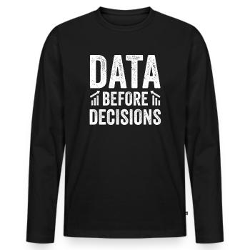 Daten oder es ist nicht passiert für Studenten - Männer Premium Bio Langarmshirt - Schwarz - Vorne - Nico (187cm)