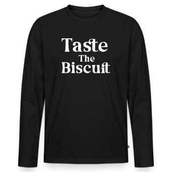 Taste The Biscuit Taste The Goodness - Men's Premium Organic Long Sleeve Shirt - black - Front - Nico (187cm)