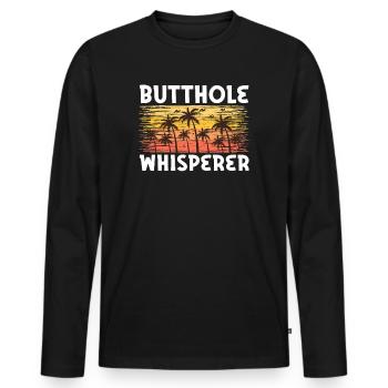 Butthole Whisperer - Men's Premium Organic Long Sleeve Shirt - black - Front - Nico (187cm)