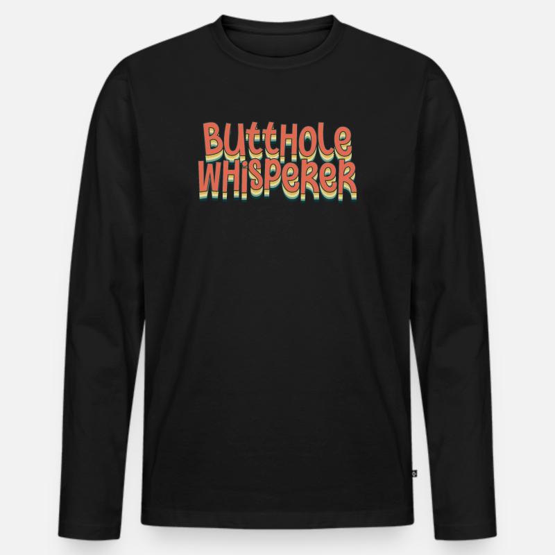 Arschloch-Flüsterer - Männer Premium Bio Langarmshirt - Schwarz