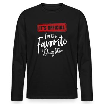 It's Official I'm The Favorite Daughter - Men's Premium Organic Long Sleeve Shirt - black - Front - Nico (187cm)