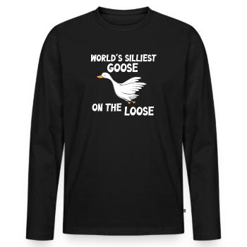 Worlds Silliest Goose On The Loose - Men's Premium Organic Long Sleeve Shirt - black - Front - Nico (187cm)