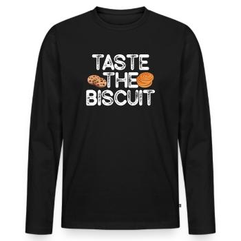 Taste The Biscuit Taste The Goodness - Men's Premium Organic Long Sleeve Shirt - black - Front - Nico (187cm)