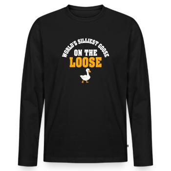 Worlds Silliest Goose On The Loose - Men's Premium Organic Long Sleeve Shirt - black - Front - Nico (187cm)