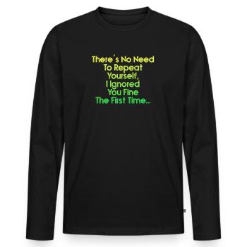 Il n’est pas nécessaire de se répéter - T-shirt manches longues Premium bio Homme - noir - Devant - Nico (187cm)