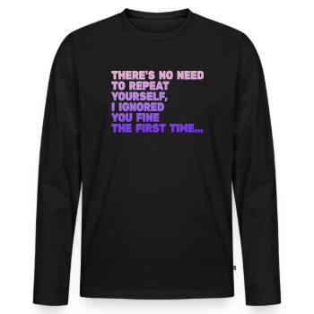 Il n’est pas nécessaire de se répéter - T-shirt manches longues Premium bio Homme - noir - Devant - Nico (187cm)
