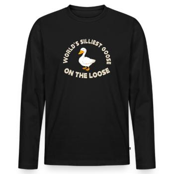 Worlds Silliest Goose On The Loose - Men's Premium Organic Long Sleeve Shirt - black - Front - Nico (187cm)