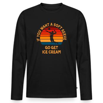 Wenn Sie ein Softeis wollen, holen Sie sich Eis - Männer Premium Bio Langarmshirt - Schwarz - Vorne - Nico (187cm)