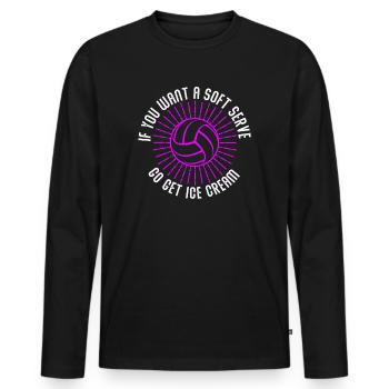 Wenn Sie ein Softeis wollen, holen Sie sich Eis - Männer Premium Bio Langarmshirt - Schwarz - Vorne - Nico (187cm)