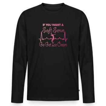 Wenn Sie ein Softeis wollen, holen Sie sich Eis - Männer Premium Bio Langarmshirt - Schwarz - Vorne - Nico (187cm)