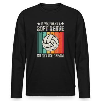 Wenn Sie ein Softeis wollen, holen Sie sich Eis - Männer Premium Bio Langarmshirt - Schwarz - Vorne - Nico (187cm)
